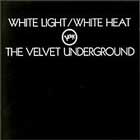 White Light / White Heat