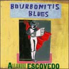 Bourbonitis Blues