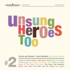 Anne Soldaat & Yorick van Norden: Unsung Heroes Too