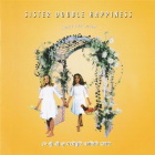 Sister Double Happiness - Heart and Mind
